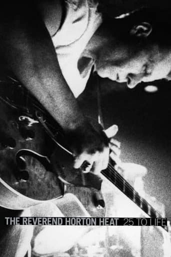 The Reverend Horton Heat: 25 to Life