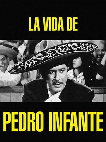 La vida de Pedro Infante