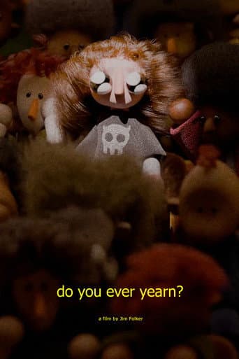 do you ever yearn?