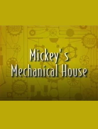 Mickey’s Mechanical House