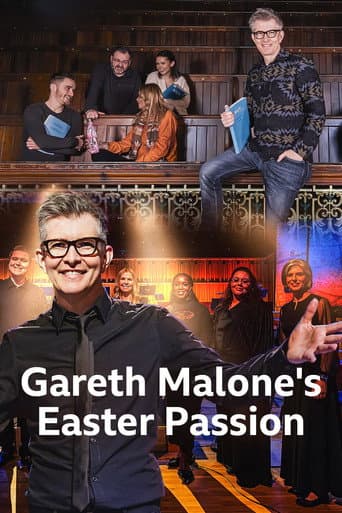 Gareth Malone's Easter Passion