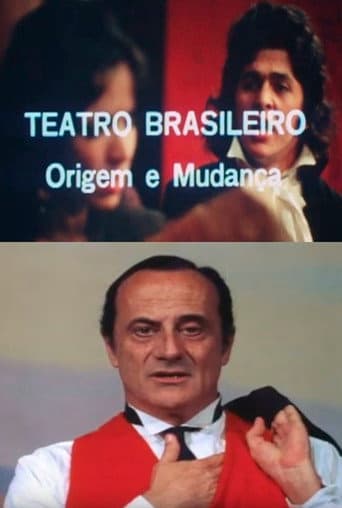 Teatro Brasileiro: Origem e Mudança