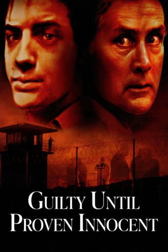 Guilty Until Proven Innocent