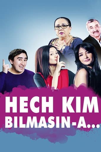 Hech kim bilmasin-a...