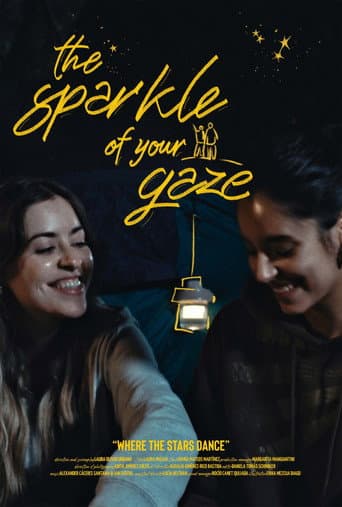 The sparkle of your gaze