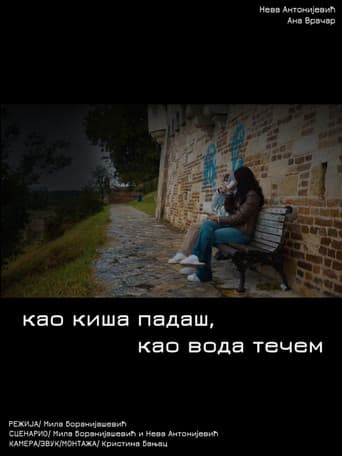 You Fall Like Rain, I Run Like Water