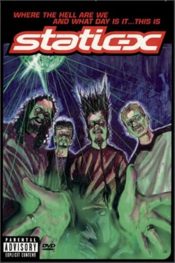 Where the Hell Are We and What Day Is It... This Is Static-X