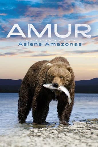 Amur: Asia's Amazon