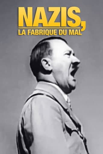 True Evil: The Making of a Nazi