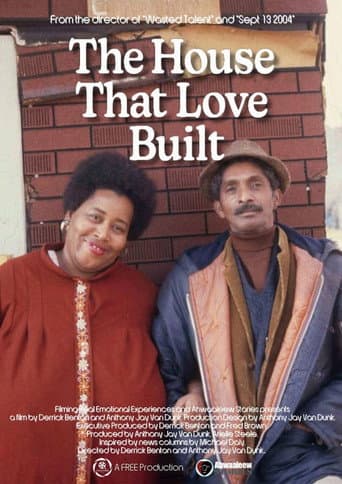 The House that Love Built