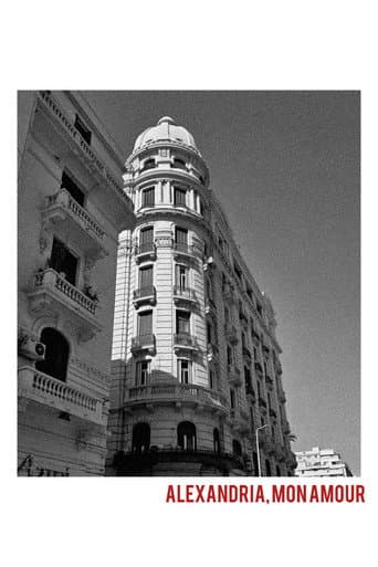 Alexandria, Mon Amour