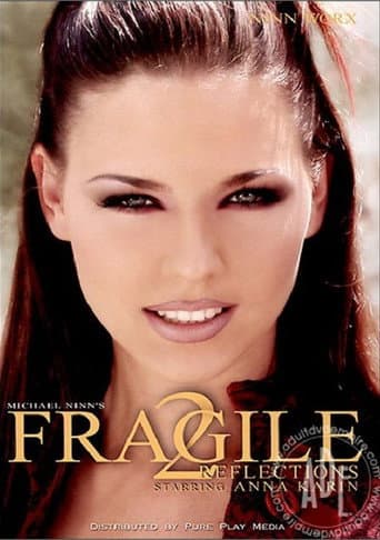 Fragile 2 : Reflections