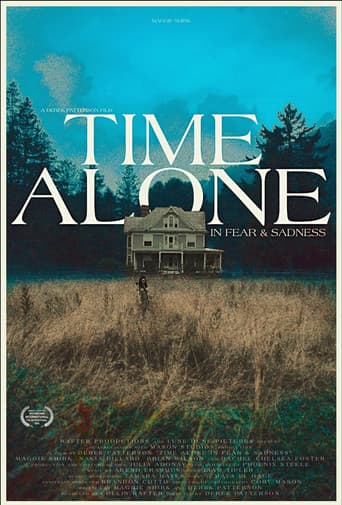 Time Alone in Fear & Sadness