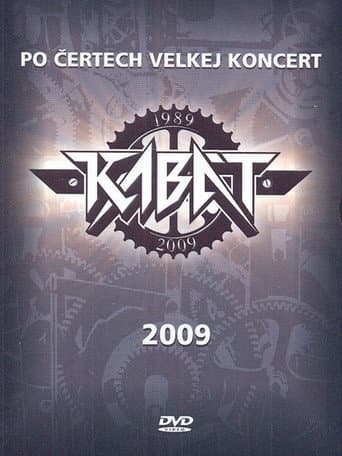 Kabát: A Hell of a Big Concert I