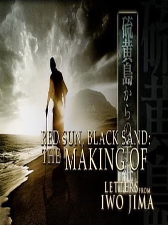 Red Sun, Black Sand: The Making of 'Letters from Iwo Jima'