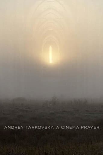 Andrey Tarkovsky. A Cinema Prayer