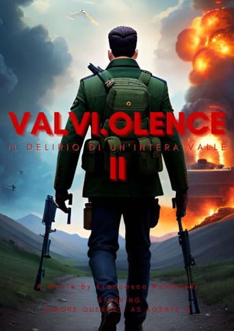 VALVI.OLENCE II