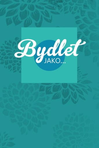 Bydlet jako...