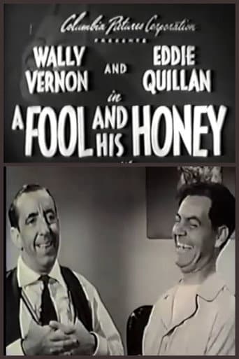 A Fool and His Honey