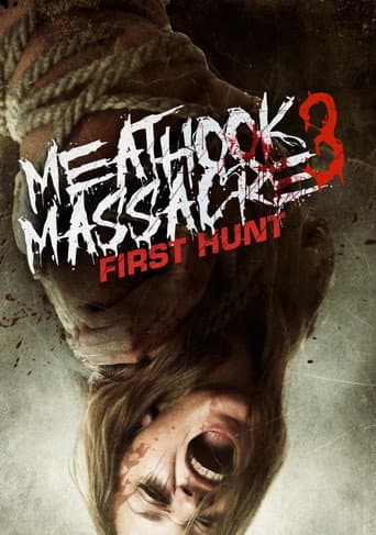 Meathook Massacre III: First Hunt