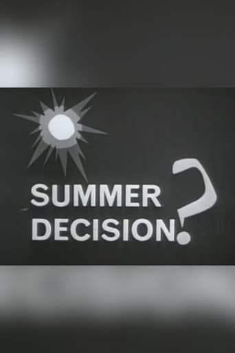 Summer Decision