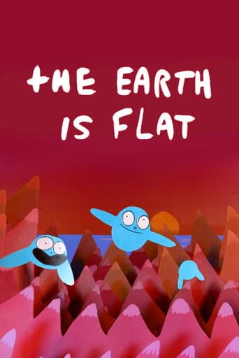 The Earth Is Flat