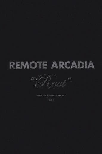 Remote Arcadia: Root