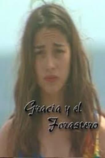Gracia y el Forastero