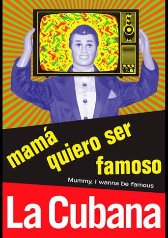 Mamá quiero ser famoso