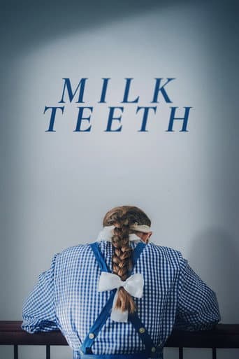 Milk Teeth