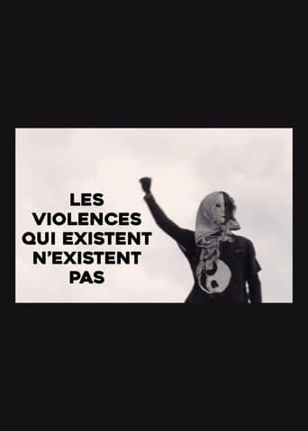 The Violence That Exists Does Not Exist