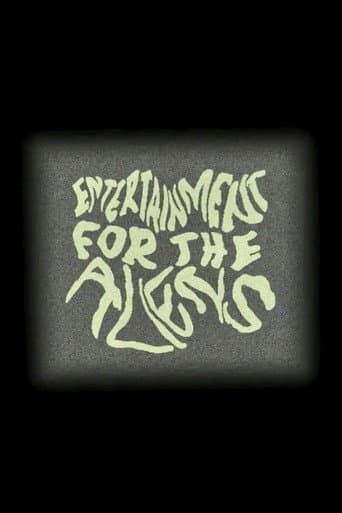 Entertainment for the Aliens