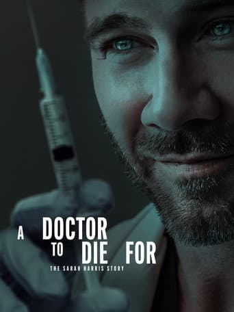 A Doctor to Die For: The Sarah Harris Story