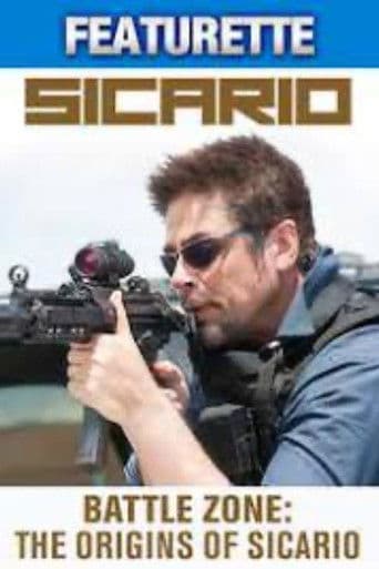Battle Zone: The Origins of Sicario