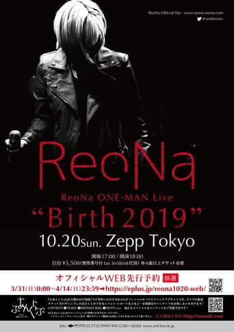 ReoNa ONE-MAN Live “Birth 2019”