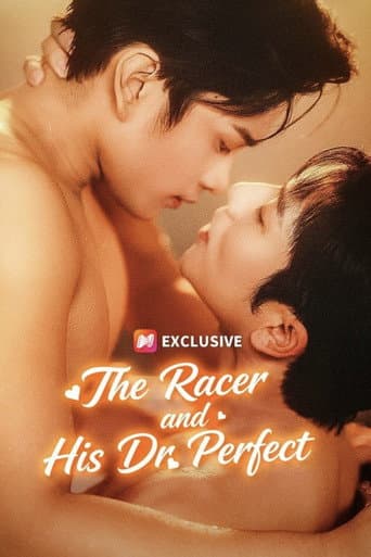 The Racer and His Dr. Perfect