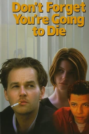 Don't Forget You're Going to Die