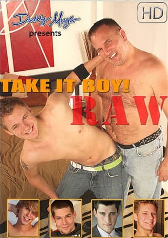 Take It Boy! Raw