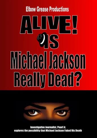 Alive! Is Michael Jackson Really Dead?