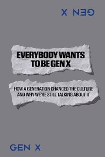 Everybody Wants to Be Gen X