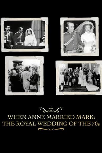 When Anne Married Mark: The Royal Wedding of the 70s