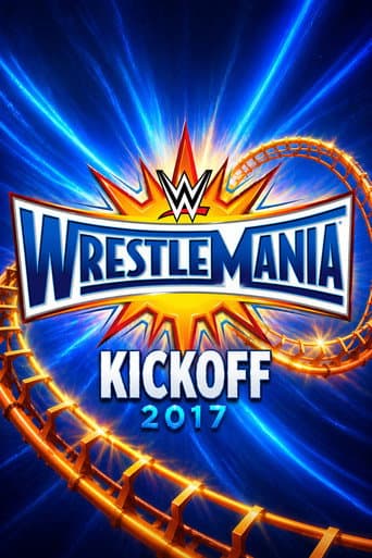 WWE WrestleMania 33 Kickoff