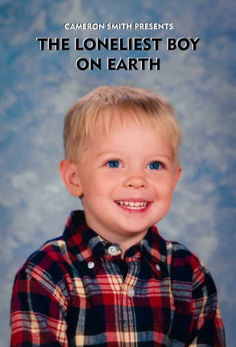 The Loneliest Boy On Earth