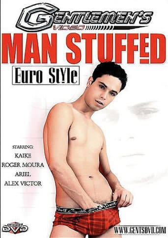 Man Stuffed: Euro Style