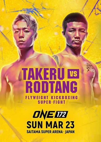 ONE 172: Takeru vs. Rodtang