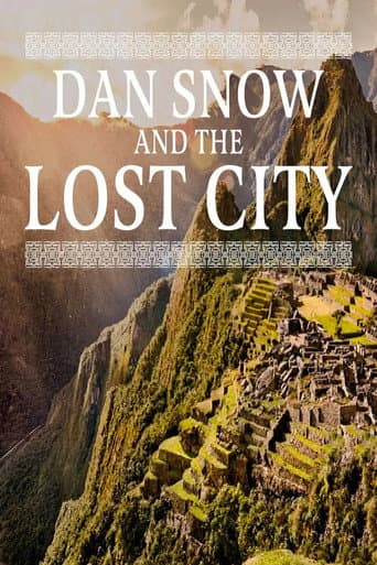 Dan Snow and the Lost City