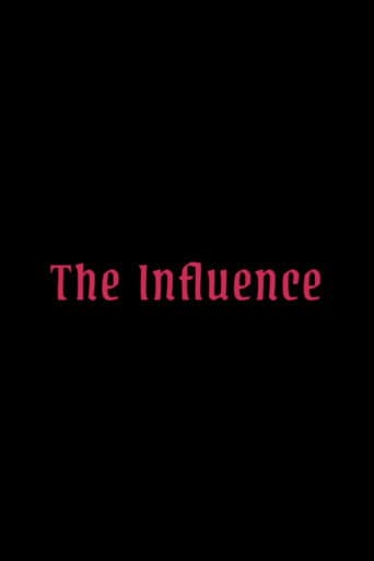 The Influence