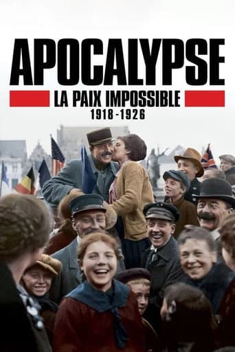 Apocalypse - La paix impossible (1918-1926)