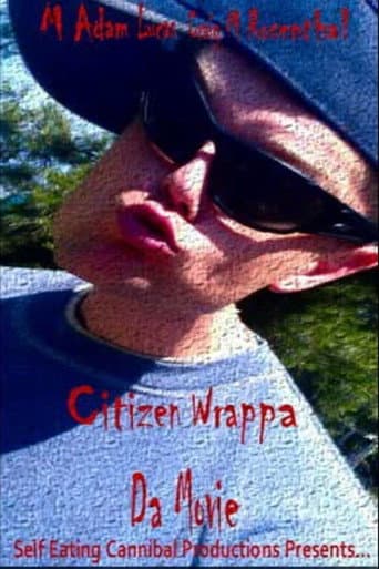 Citizen Wrappa: Da Movie