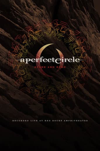 A Perfect Circle: Stone And Echo